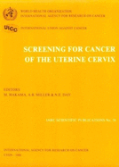 Screening for Cancer of the Uterine Cervix