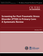 Screening for Post-Traumatic Stress Disorder (PTSD) in Primary Care: A Systematic Review