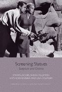 Screening Statues: Sculpture and Cinema