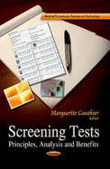 Screening Tests: Principles, Analysis & Benefits