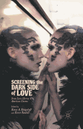 Screening the Dark Side of Love: From Euro-Horror to American Cinema