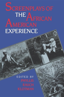 Screenplays of the African-American Experience - Klotman, Phyllis (Editor)