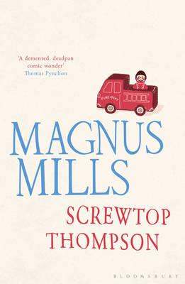 Screwtop Thompson - Mills, Magnus