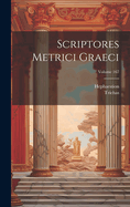 Scriptores Metrici Graeci; Volume 167