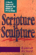 Scripture Sculpture: A Do-It-Yourself Manual for Biblical Preaching