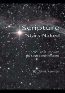 Scripture Stark Naked: Scripture in Sync with the Source & the Scene