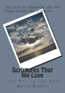 Scriptures That We Love: The End of the Age