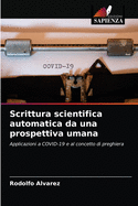 Scrittura scientifica automatica da una prospettiva umana