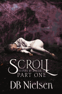 Scroll: Part One