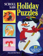 Scroll Saw Holiday Puzzles: 27 Ready-To-Cut Patterns