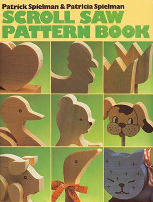 Scroll Saw Pattern Book - Spielman, Patricia