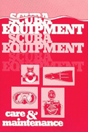 Scuba Equipment Care and Maintenance - Farley, Michael, and Royer, Charles