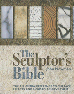 Sculptors Bible - Plowman, J