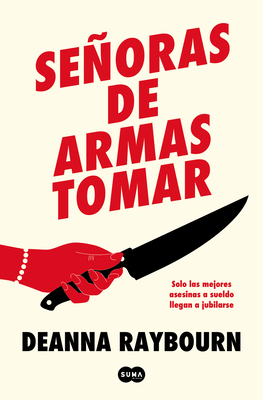 Seoras de Armas Tomar / Killers of a Certain Age - Raybourn, Deanna