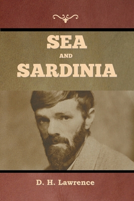 Sea and Sardinia - Lawrence, D H