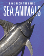 Sea Animals: Back from the Brink