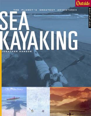 Sea Kayaking - Hanson, Jonathan