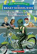 Sea Monsters Don't Ride Motorcycles