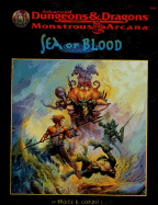 Sea of Blood - TSR Inc, and Rateliff, John (Editor), and Cordell, Bruce R
