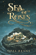 Sea of Roses: Pirate Romance Duology: Book 1