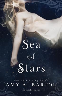 Sea of Stars - Bartol, Amy A