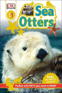 Sea Otters: Enjoy the Antics of Sea Otters!