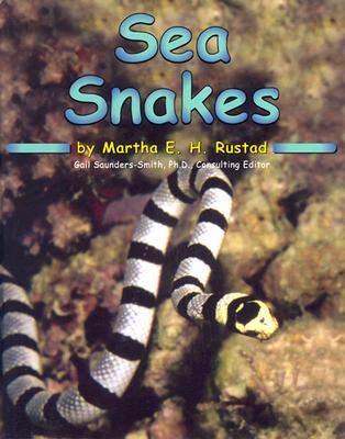 Sea Snakes - Rustad, Martha E H