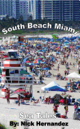 Sea Tales South Beach Miami