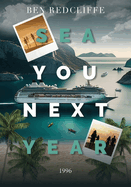 Sea You Next Year 1996: B&W Edition