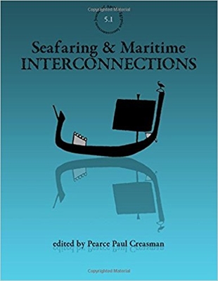 Seafaring & Maritime Interconnections - Creasman, Pearce Paul (Editor)