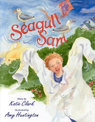Seagull Sam - Clark, Katherine