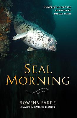 Seal Morning - Farre, Rowena