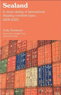 Sealand: A Visual Catalog of International Shipping Container Logos, 2000-2020