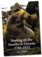 Sealing in the Southern Oceans 1788-1833