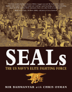 Seals: The US Navy's Elite Fighting Force