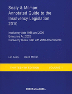 Sealy & Milman: Annotated Guide to the Insolvency Legislation