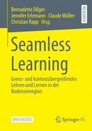 Seamless Learning: Grenz- Und Kontext?bergreifendes Lehren Und Lernen in Der Bodenseeregion