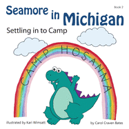 Seamore in Michigan: Settling in to Camp