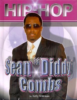 Sean "Diddy" Combs - Wittmann, Kelly