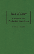 Sean O'Casey: A Research and Production Sourcebook