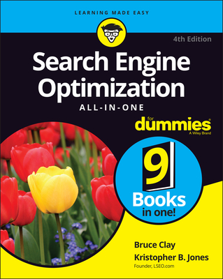 Search Engine Optimization All-In-One for Dummies - Clay, Bruce, and Jones, Kristopher B