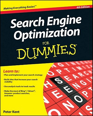 Search Engine Optimization for Dummies - Kent, Peter