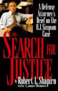 Search for Justice - Shapiro, Robert, and Warren, Larkin
