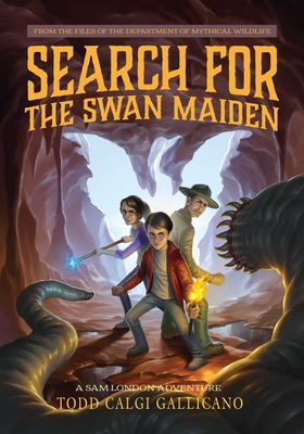 Search for the Swan Maiden: A Sam London Adventure - Gallicano, Todd Calgi