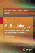 Search Methodologies: Introductory Tutorials in Optimization and Decision Support Techniques