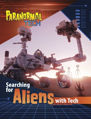 Searching for Aliens with Tech - Peterson, Megan Cooley