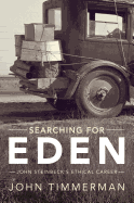 Searching for Eden: John Steinbeck's Ethical Career