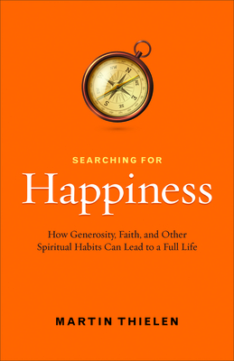 Searching for Happiness - Thielen, Martin