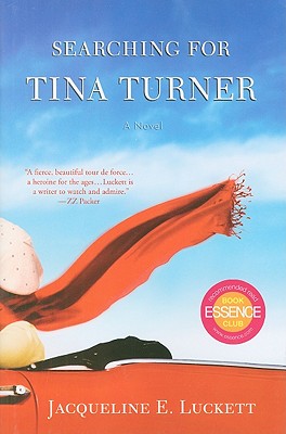 Searching for Tina Turner - Luckett, Jacqueline E