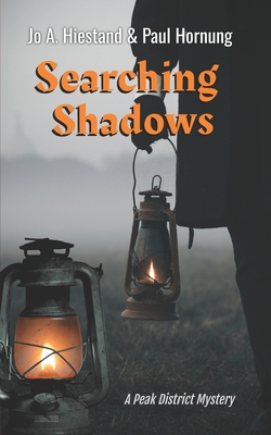 Searching Shadows - Hornung, Paul, and Hiestand, Jo A